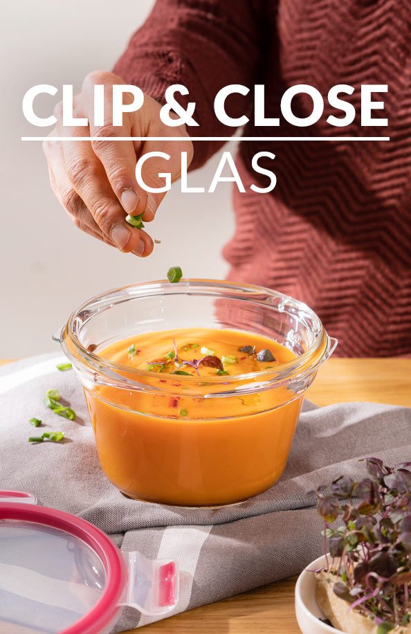 CLIP & CLOSE GLAS